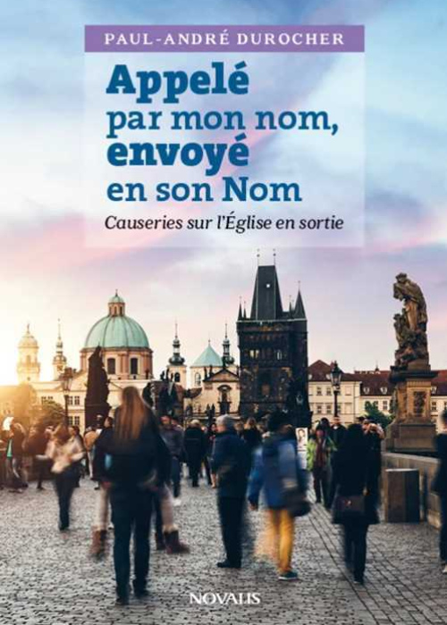Appelé par mon nom envoyé en son nom
