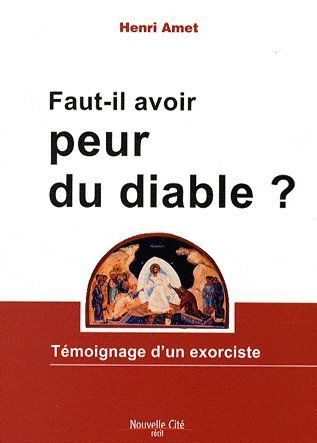 Faut-il avoir peur du diable?